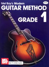 Mel Bay’s Modern Guitar Method Grade 1